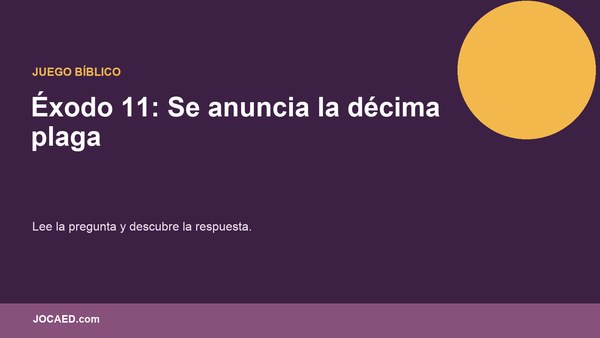 Éxodo 11: Se anuncia la décima plaga