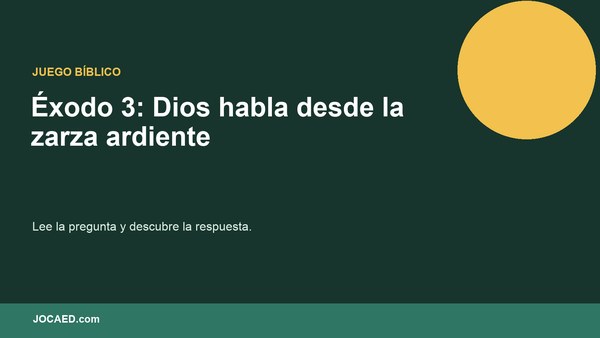 Éxodo 3: Dios habla desde la zarza ardiente