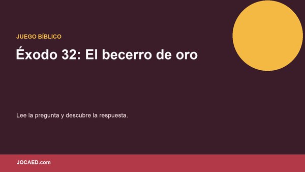 Éxodo 32: El becerro de oro