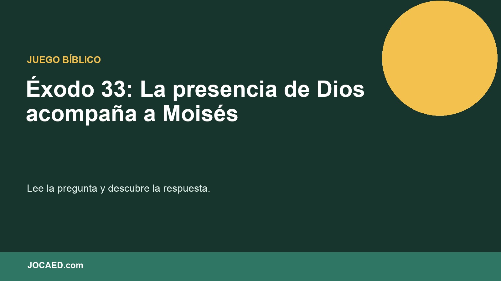 Éxodo 33: La presencia de Dios acompaña a Moisés en PowerPoint