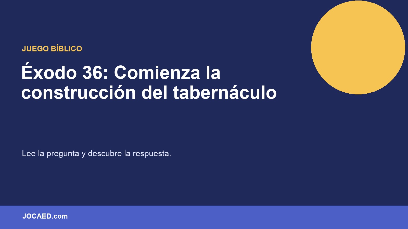 Éxodo 36: Comienza la construcción del tabernáculo en PowerPoint