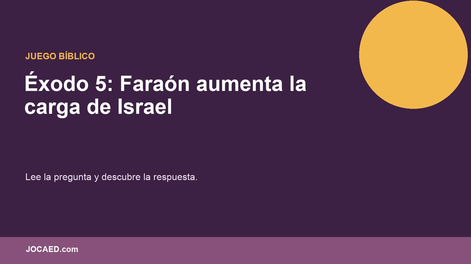 Éxodo 5: Faraón aumenta la carga de Israel en PowerPoint
