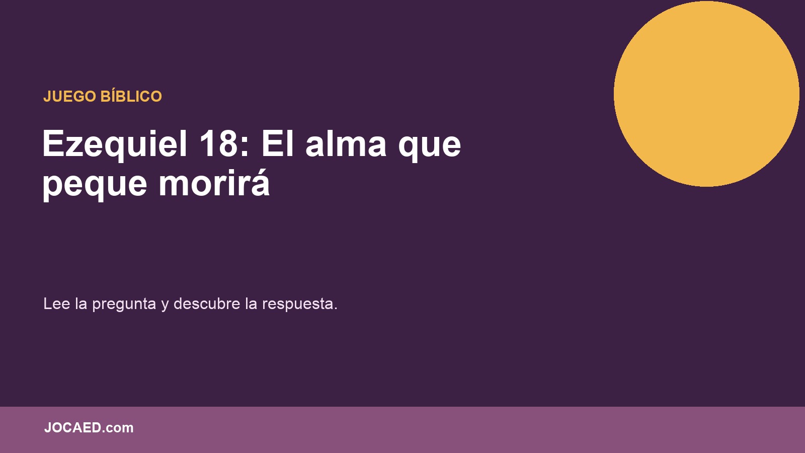 Ezequiel 18: El alma que peque morirá en PowerPoint
