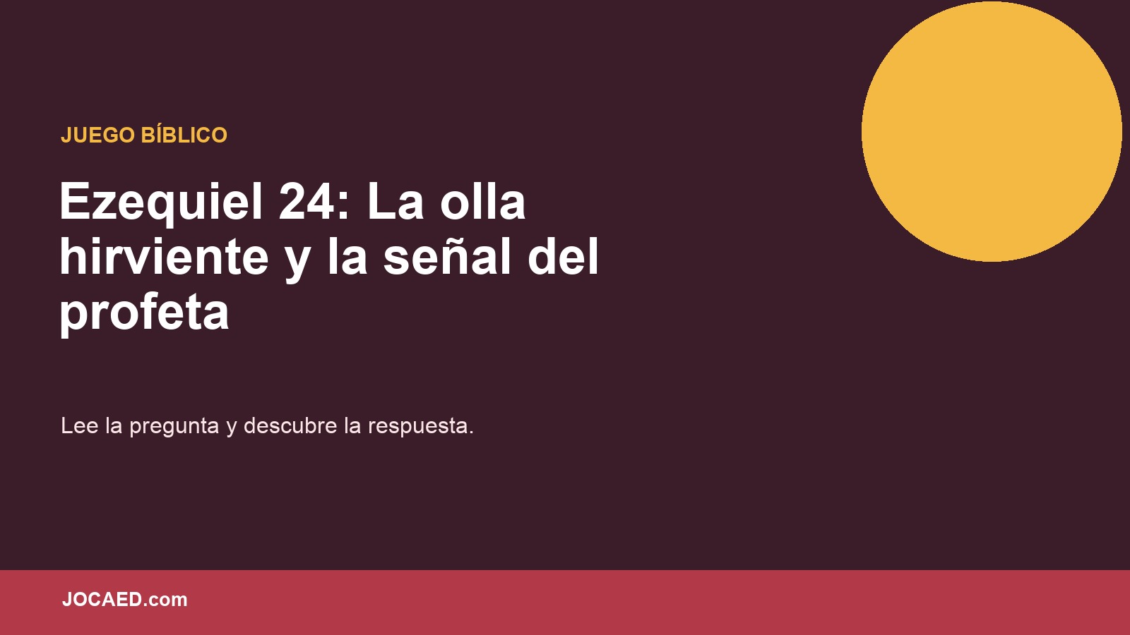Ezequiel 24: La olla hirviente y la señal del profeta en PowerPoint