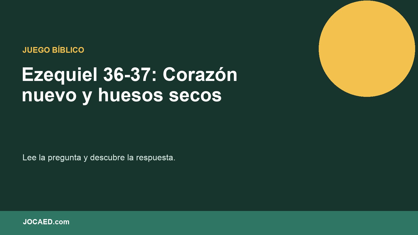 Ezequiel 36-37: Corazón nuevo y huesos secos en PowerPoint