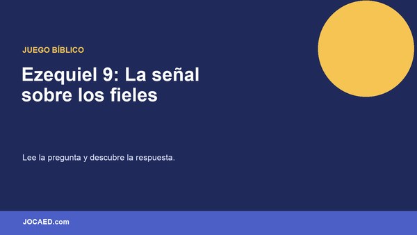 Ezequiel 9: La señal sobre los fieles