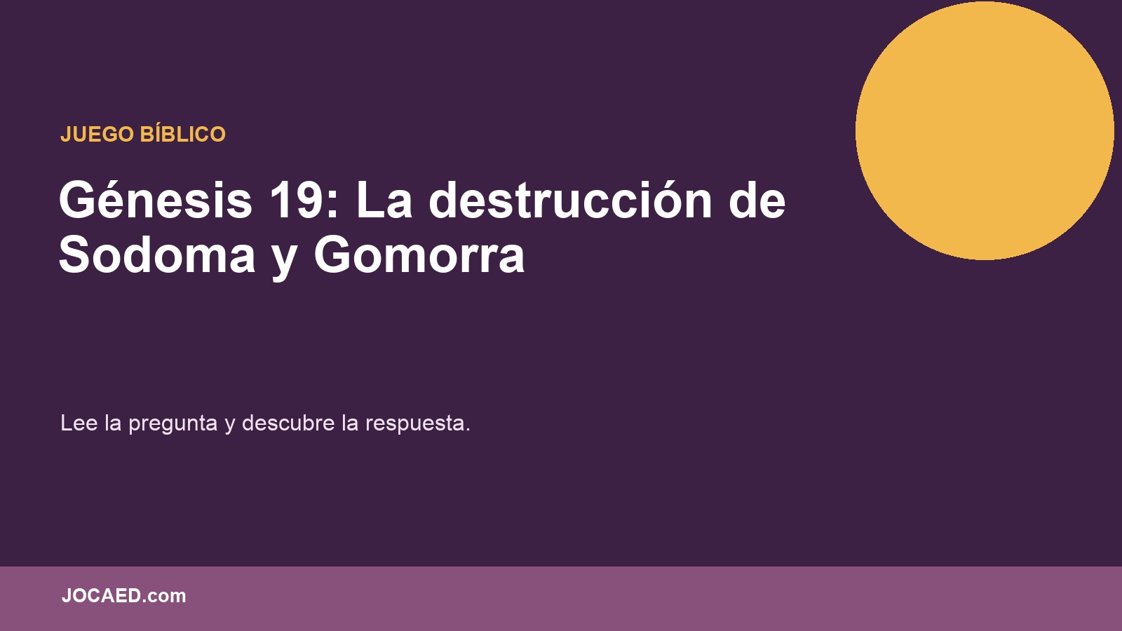 Génesis 19: La destrucción de Sodoma y Gomorra en PowerPoint