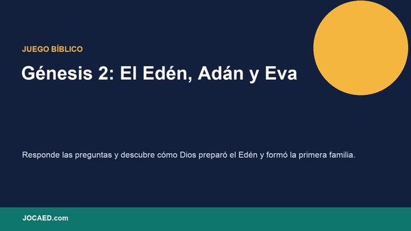 Génesis 2: El Edén, Adán y Eva
