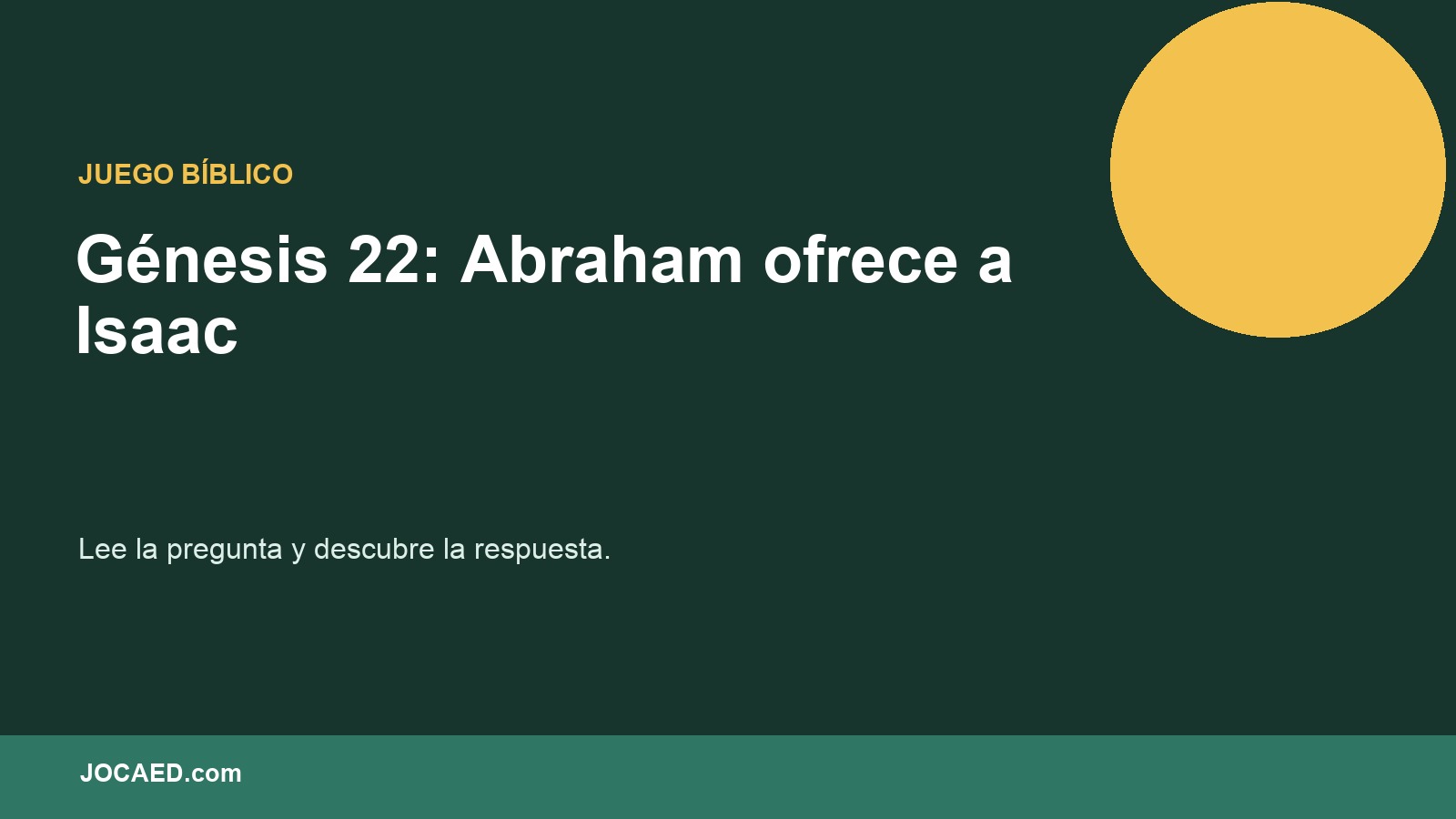 Génesis 22: Abraham ofrece a Isaac en PowerPoint