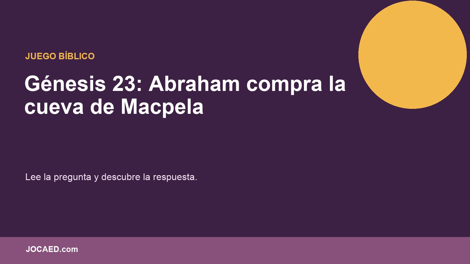 Génesis 23: Abraham compra la cueva de Macpela en PowerPoint