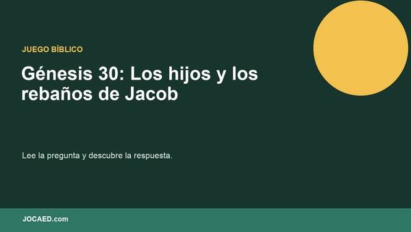 Génesis 30: Los hijos y los rebaños de Jacob