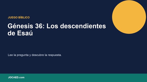 Génesis 36: Los descendientes de Esaú