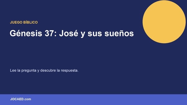 Génesis 37: José y sus sueños