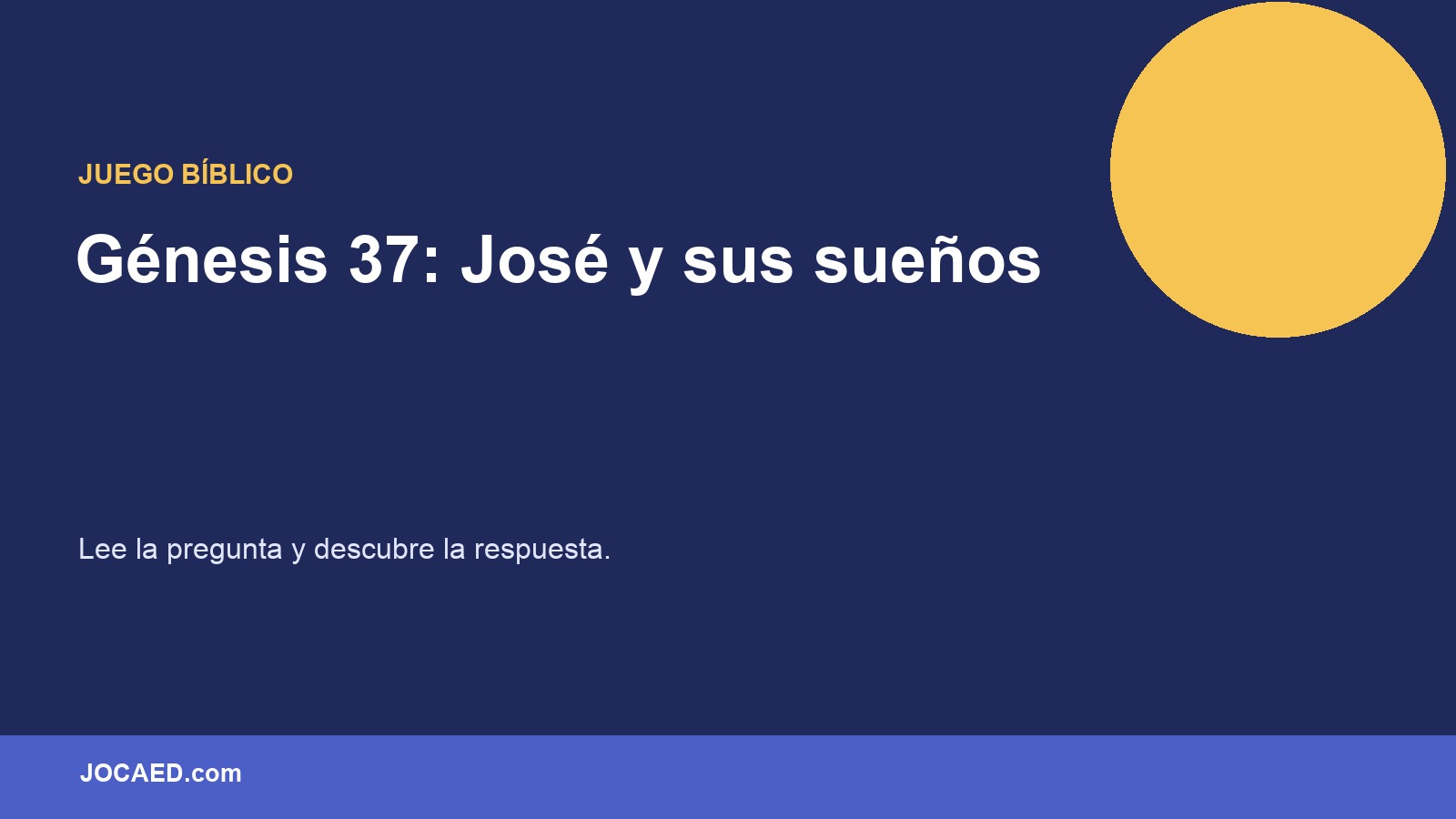 Génesis 37: José y sus sueños en PowerPoint