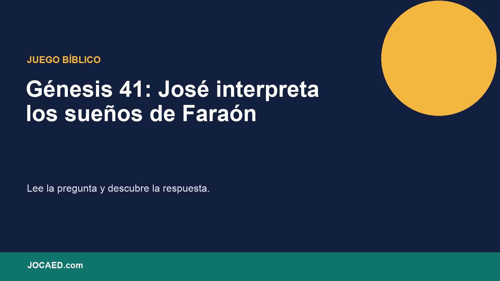 Génesis 41: José interpreta los sueños de Faraón en PowerPoint