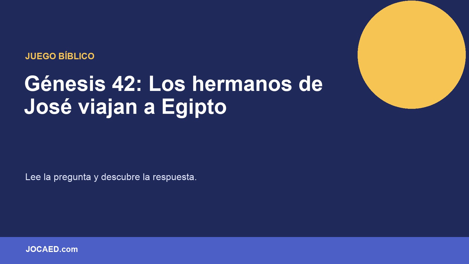 Génesis 42: Los hermanos de José viajan a Egipto en PowerPoint