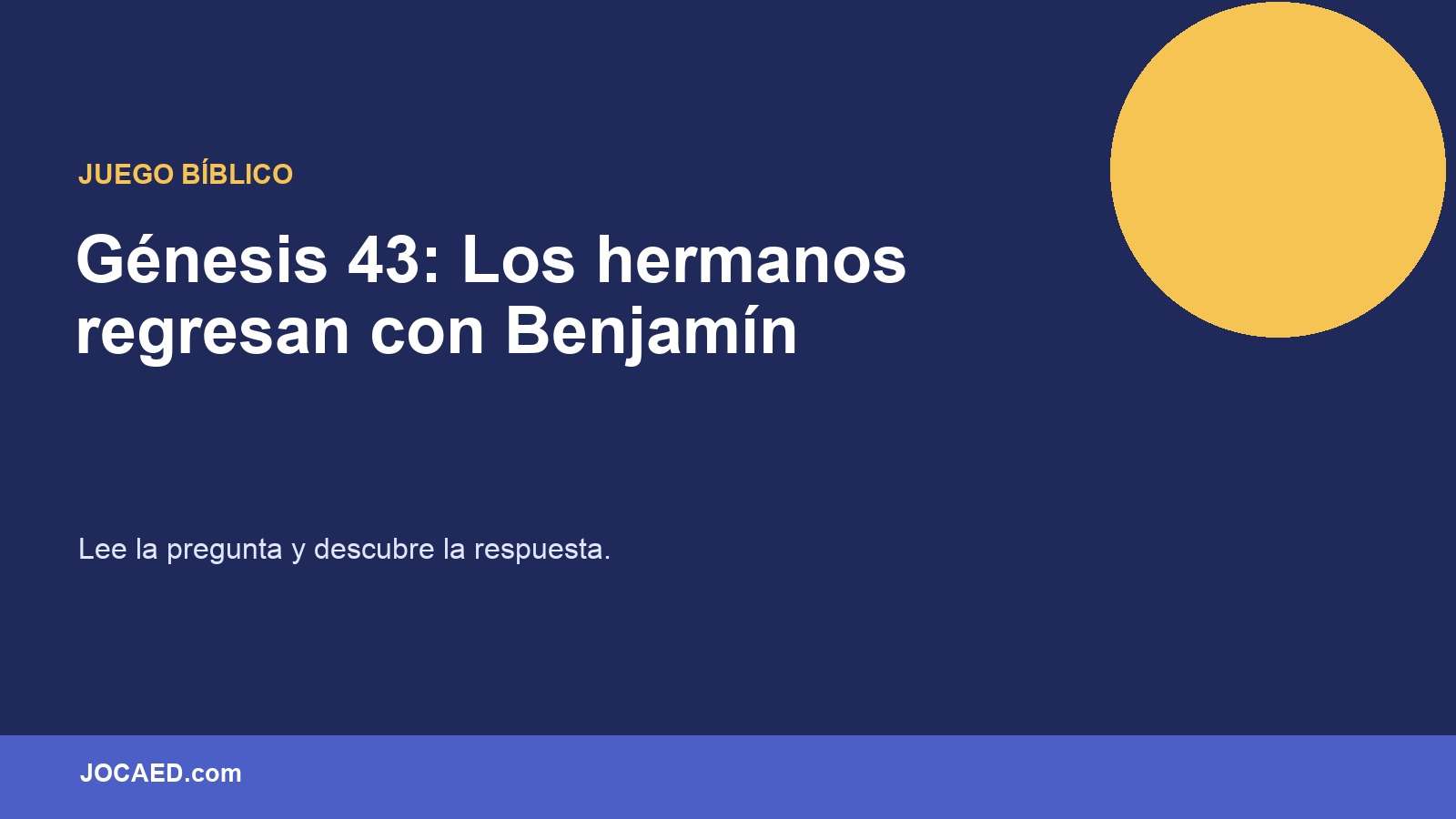 Génesis 43: Los hermanos regresan con Benjamín en PowerPoint