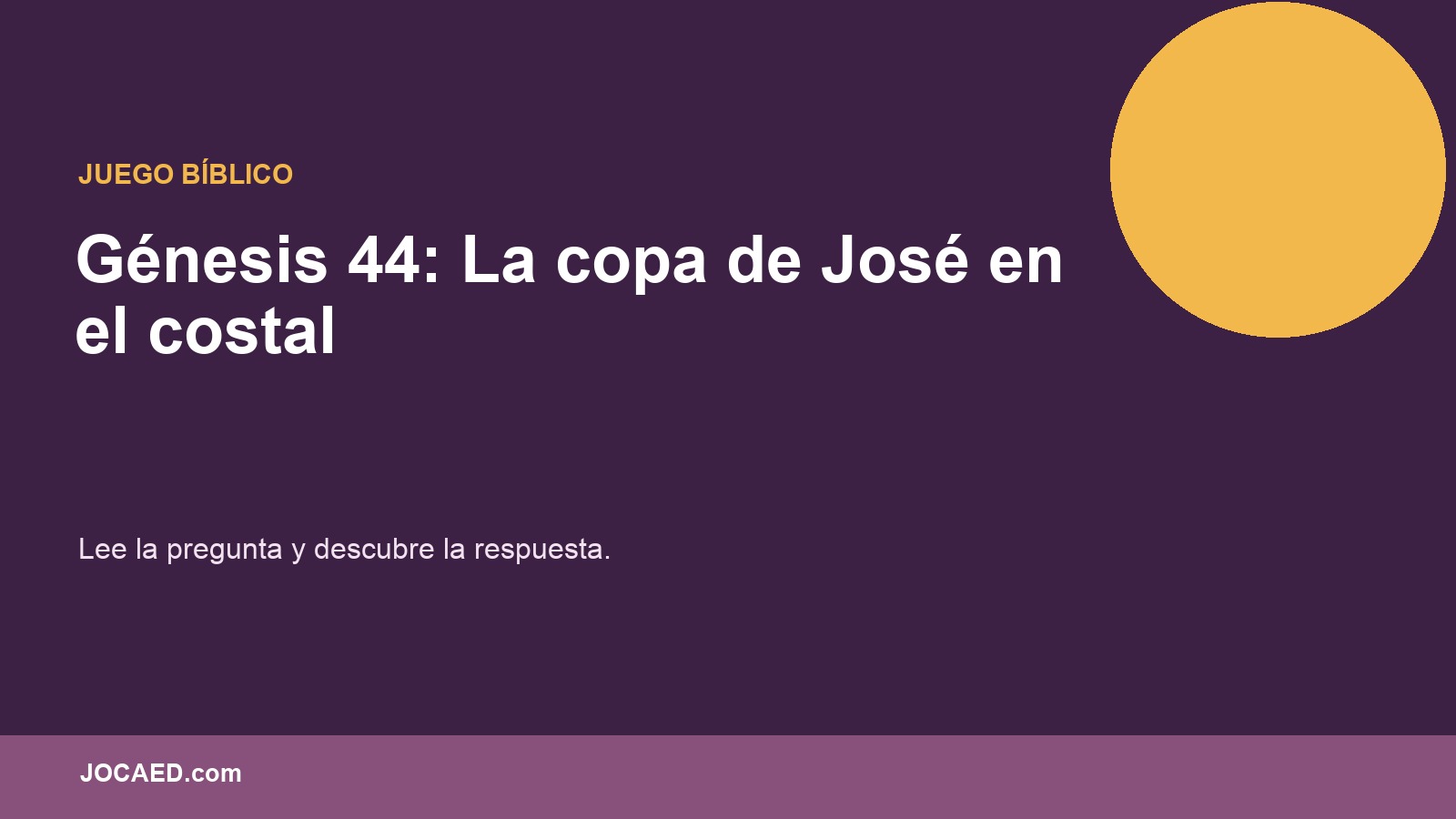 Génesis 44: La copa de José en el costal en PowerPoint