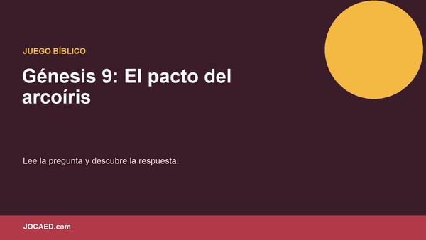 Génesis 9: El pacto del arcoíris