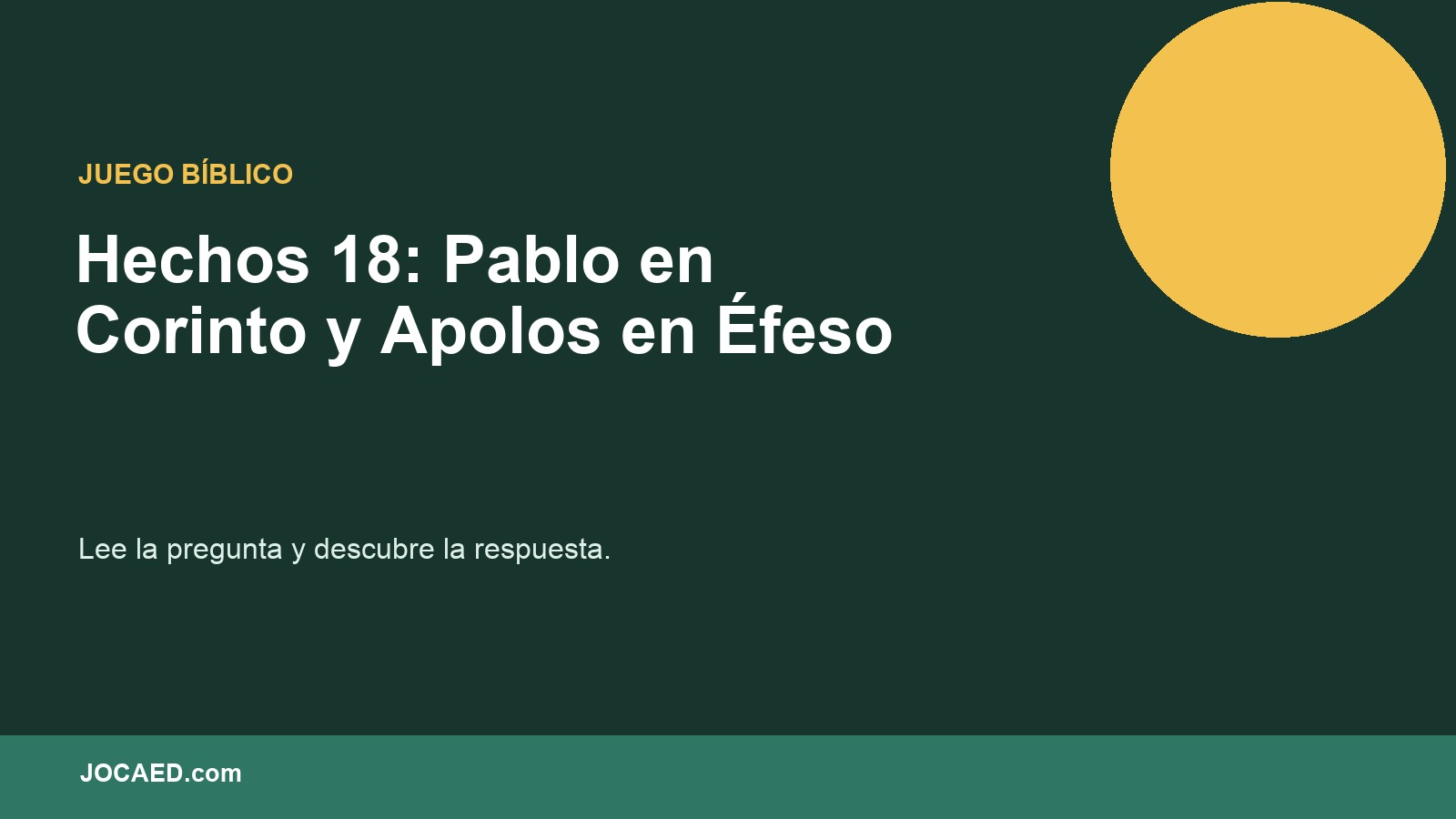 Hechos 18: Pablo en Corinto y Apolos en Éfeso en PowerPoint