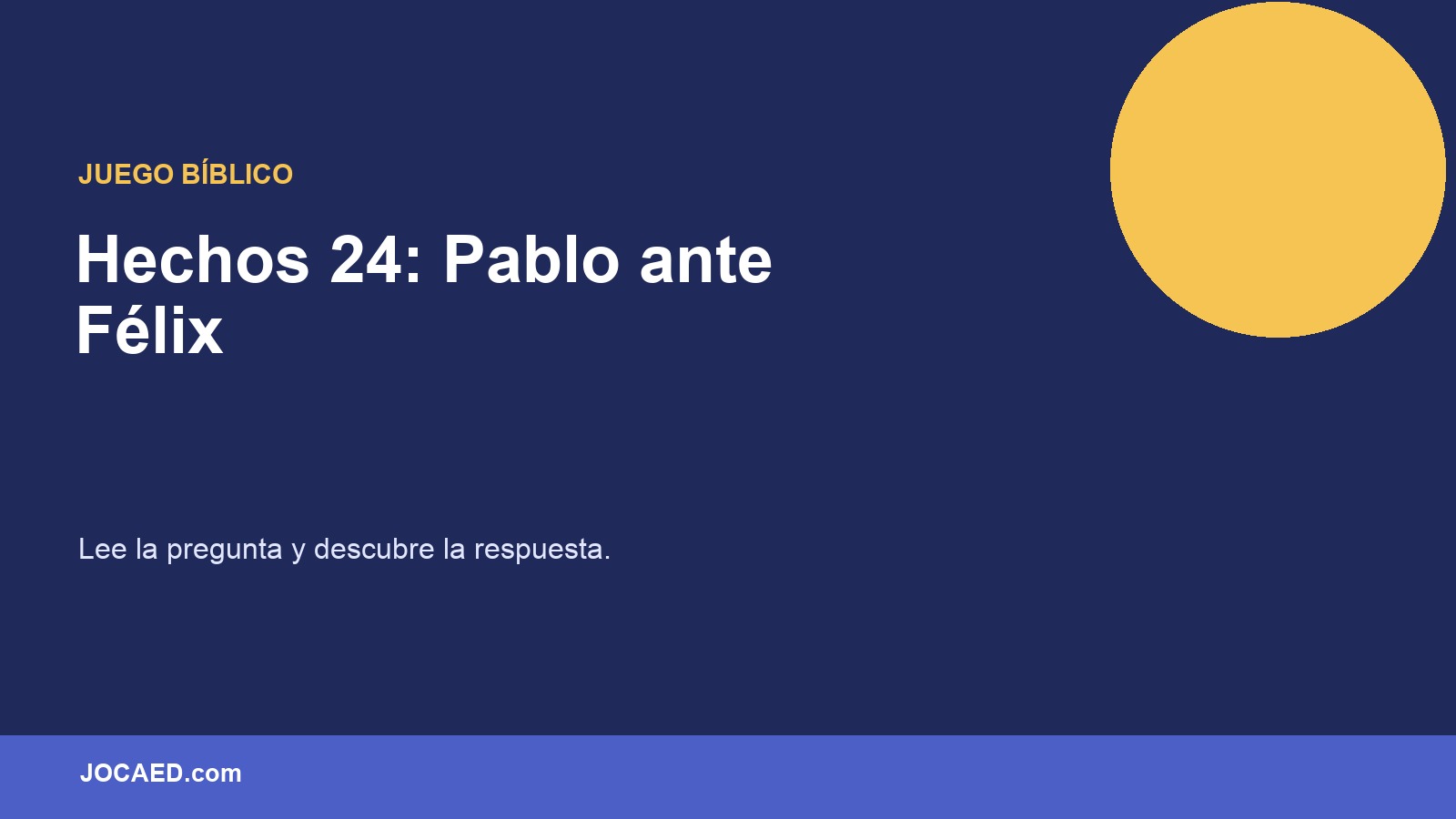 Hechos 24: Pablo ante Félix en PowerPoint