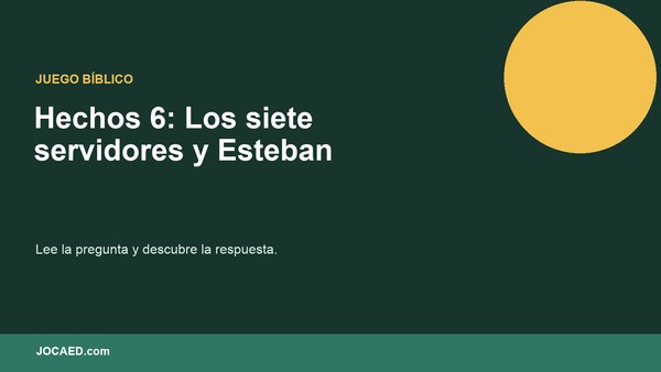 Hechos 6: Los siete servidores y Esteban
