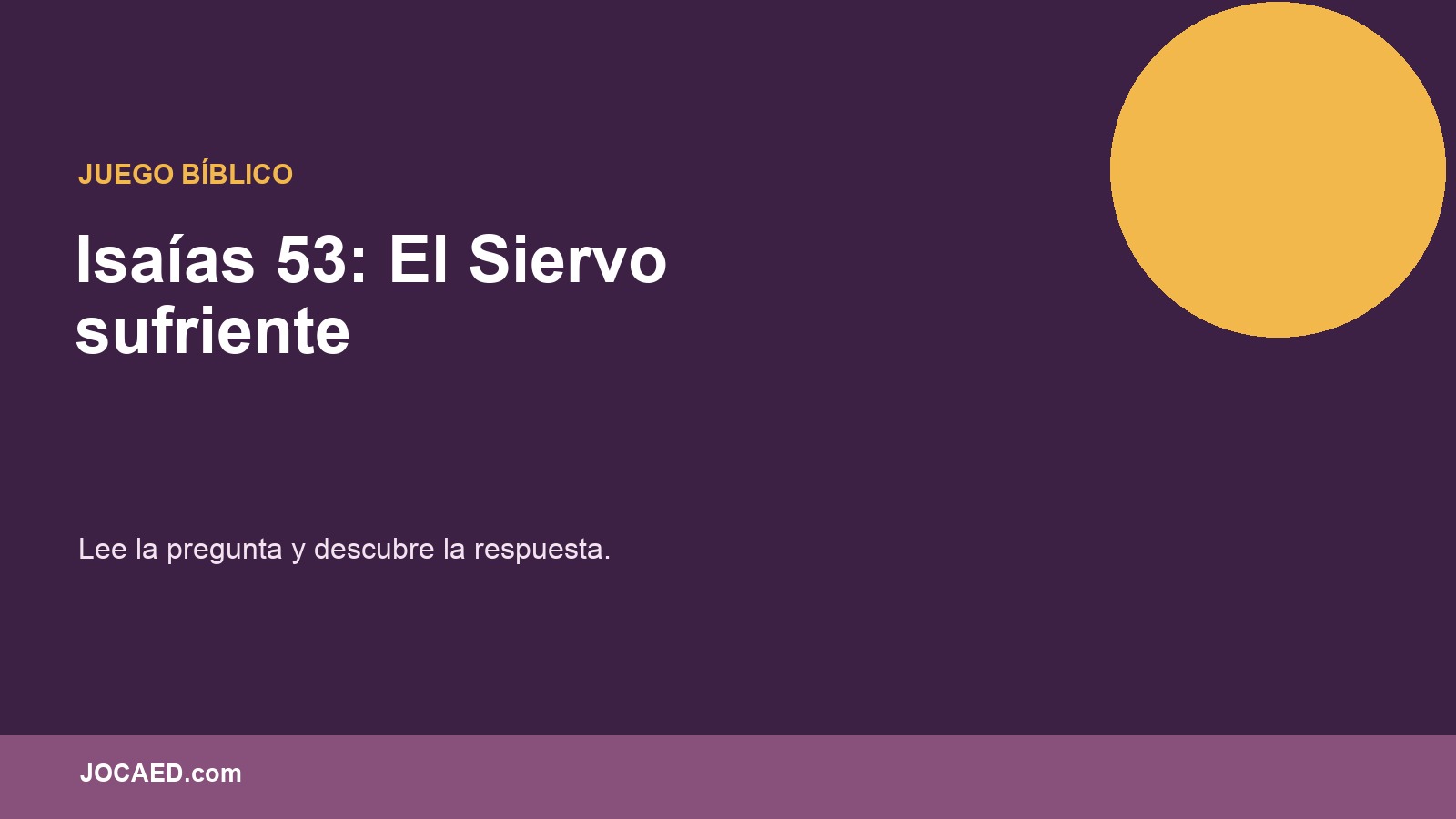 Isaías 53: El Siervo sufriente en PowerPoint