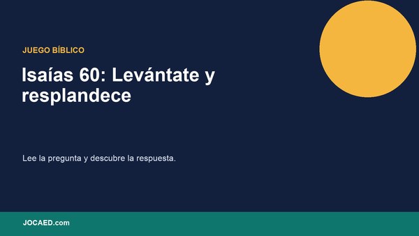 Isaías 60: Levántate y resplandece