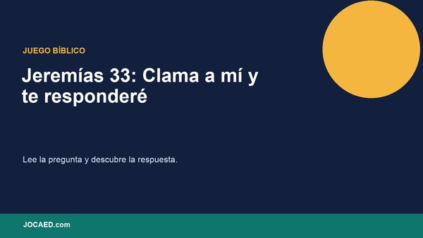 Jeremías 33: Clama a mí y te responderé