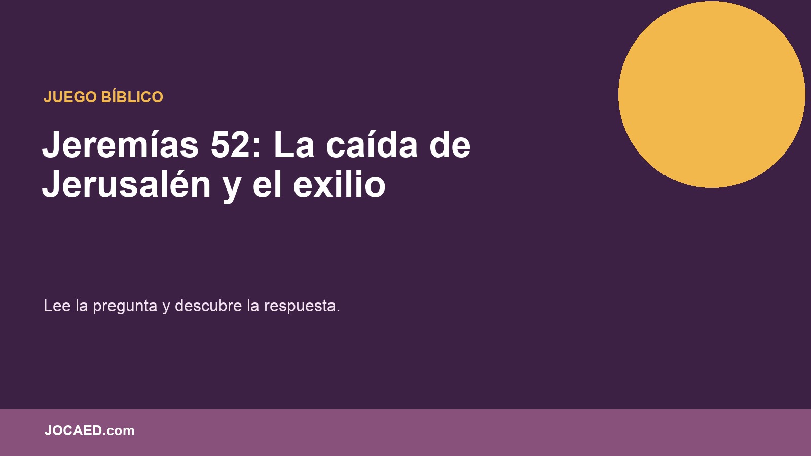 Jeremías 52: La caída de Jerusalén y el exilio en PowerPoint