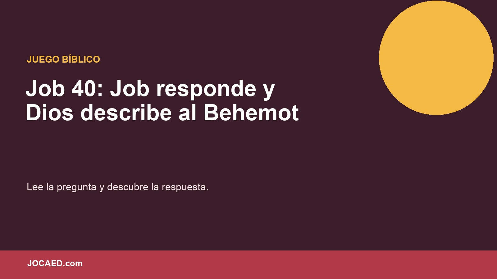 Job 40: Job responde y Dios describe al Behemot en PowerPoint