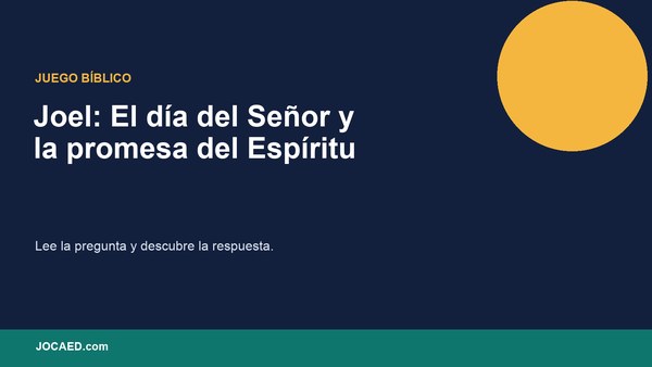 Joel: El día del Señor y la promesa del Espíritu