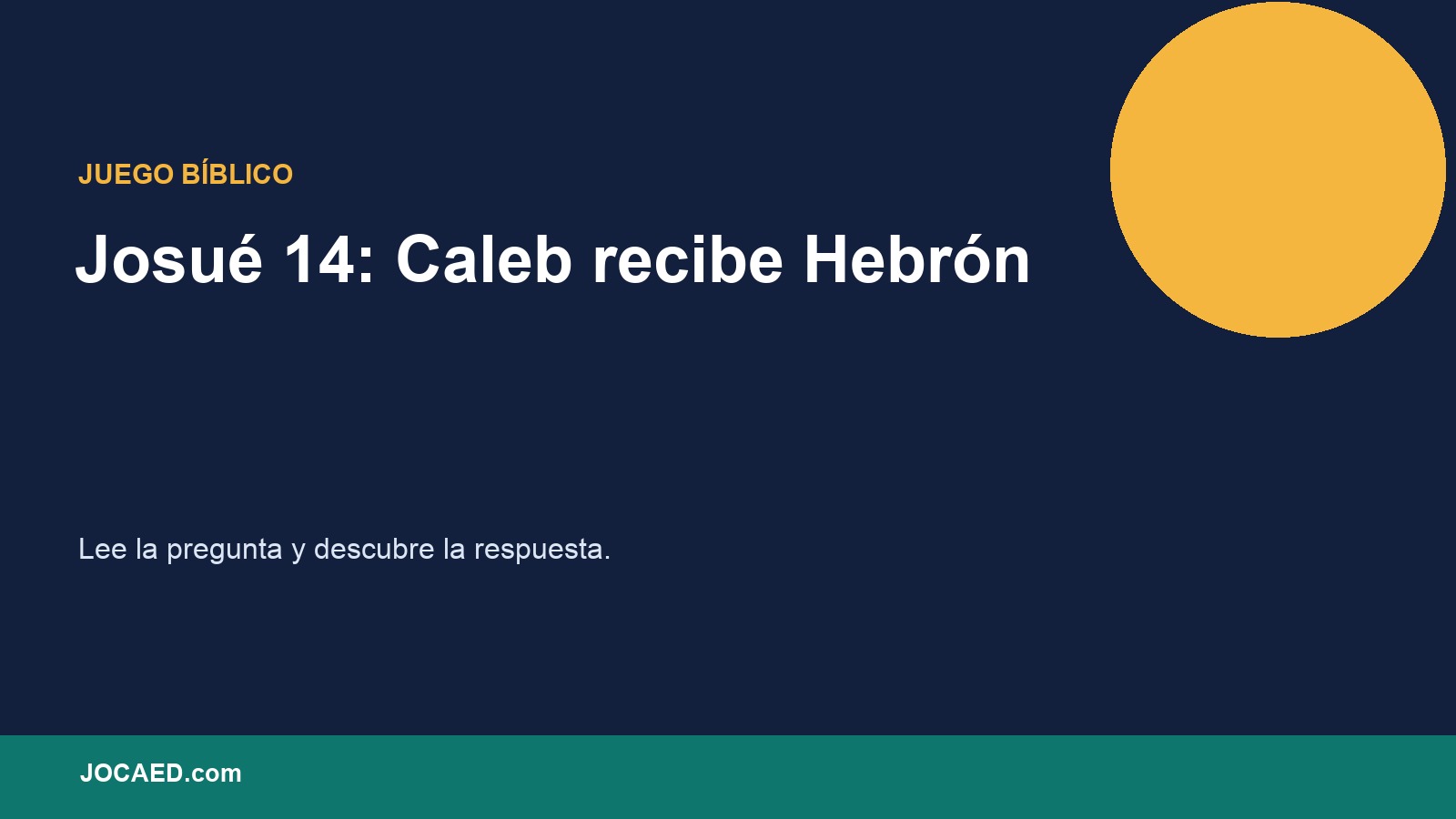 Josué 14: Caleb recibe Hebrón en PowerPoint