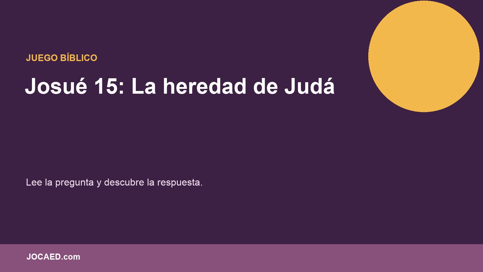 Josué 15: La heredad de Judá en PowerPoint