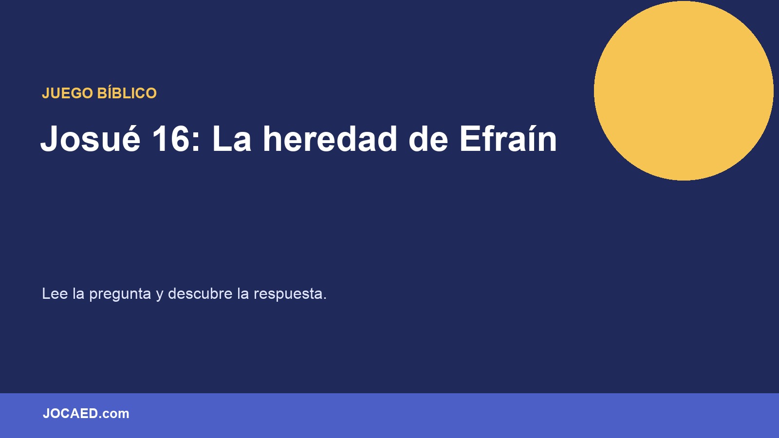 Josué 16: La heredad de Efraín en PowerPoint