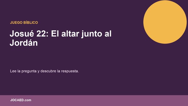 Josué 22: El altar junto al Jordán