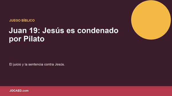 Juan 19: Jesús es condenado por Pilato