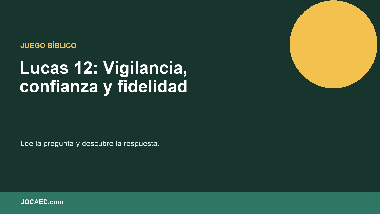 Lucas 12: Vigilancia, confianza y fidelidad en PowerPoint