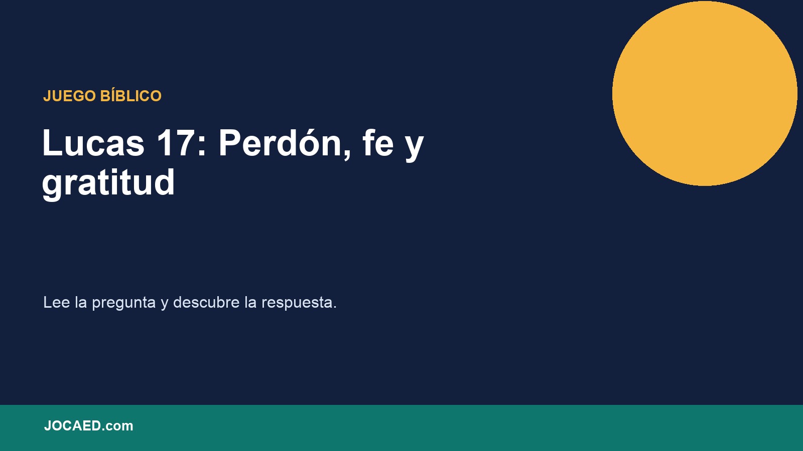 Lucas 17: Perdón, fe y gratitud en PowerPoint