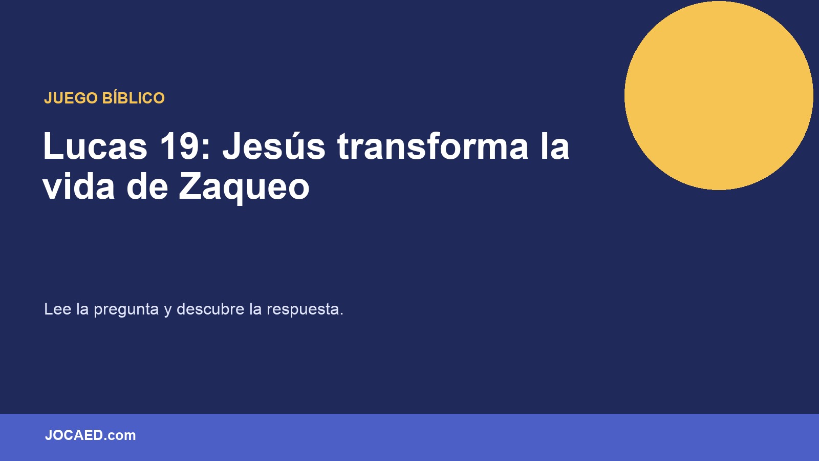 Lucas 19: Jesús transforma la vida de Zaqueo en PowerPoint
