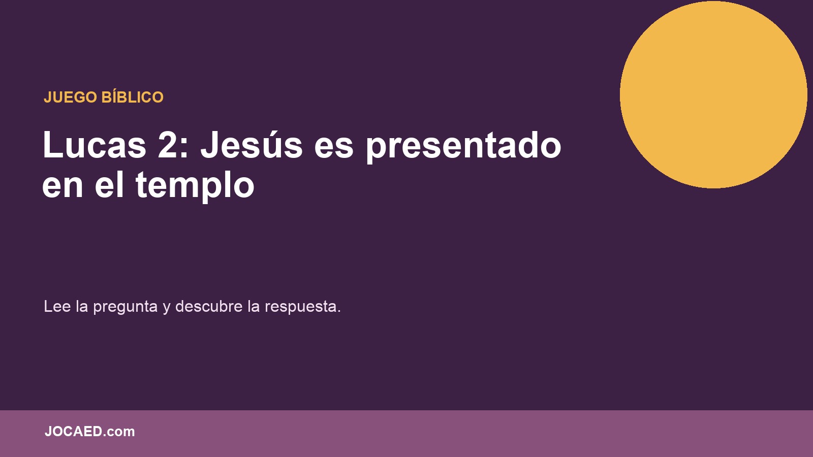 Lucas 2: Jesús es presentado en el templo en PowerPoint