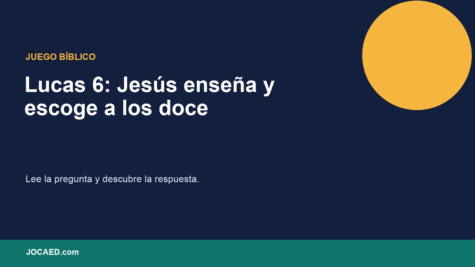 Lucas 6: Jesús enseña y escoge a los doce en PowerPoint