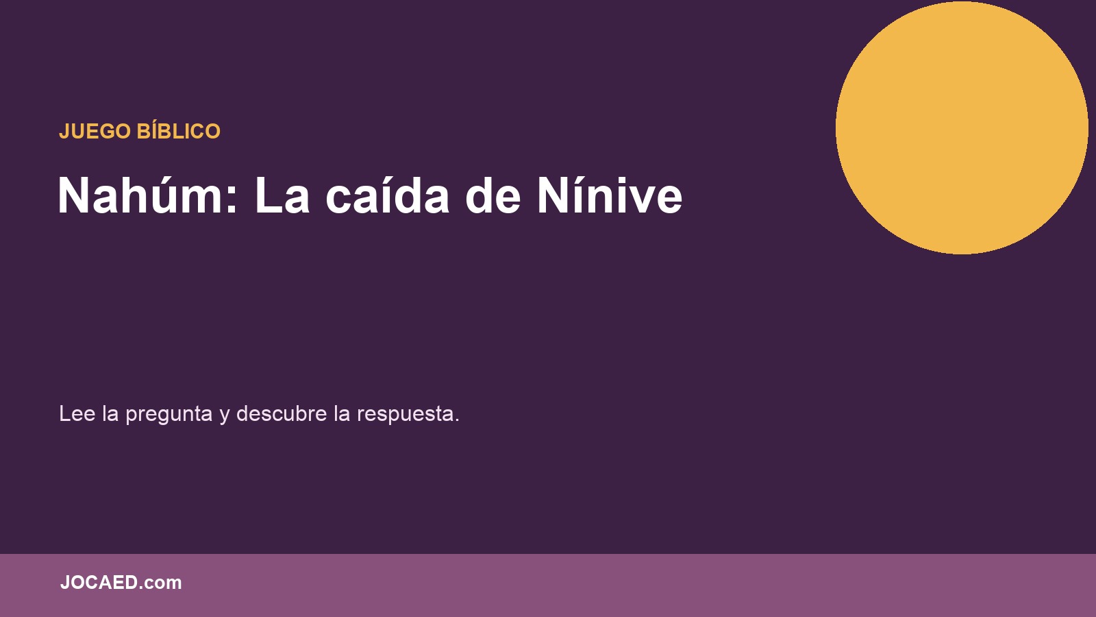 Nahúm: La caída de Nínive en PowerPoint