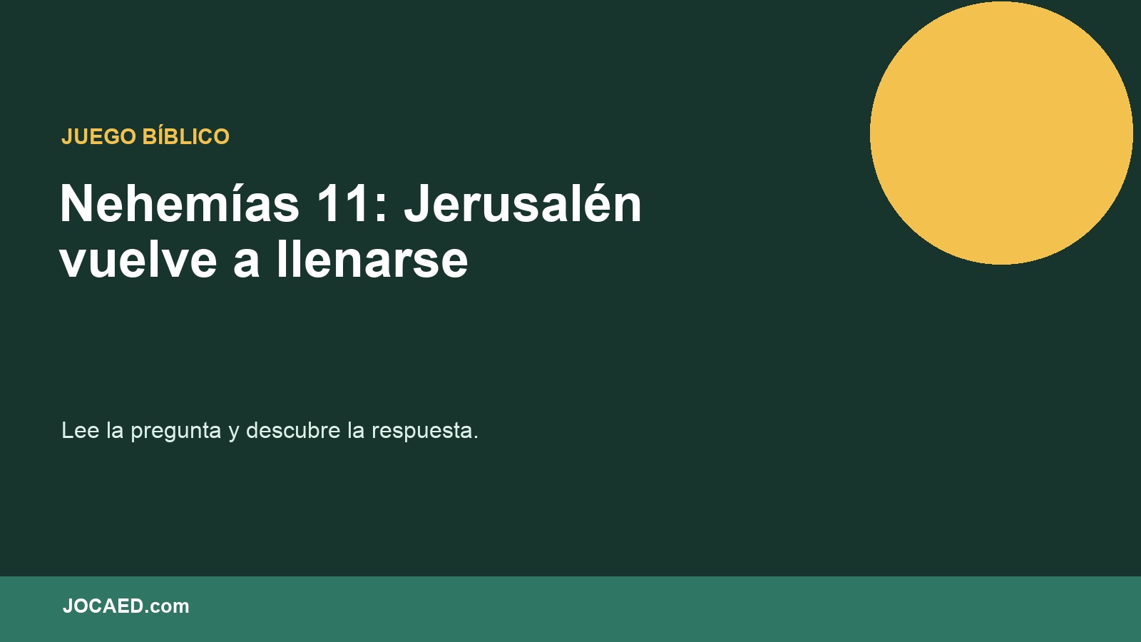 Nehemías 11: Jerusalén vuelve a llenarse en PowerPoint