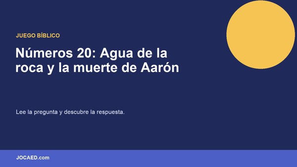 Números 20: Agua de la roca y la muerte de Aarón