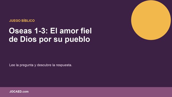 Oseas 1-3: El amor fiel de Dios por su pueblo