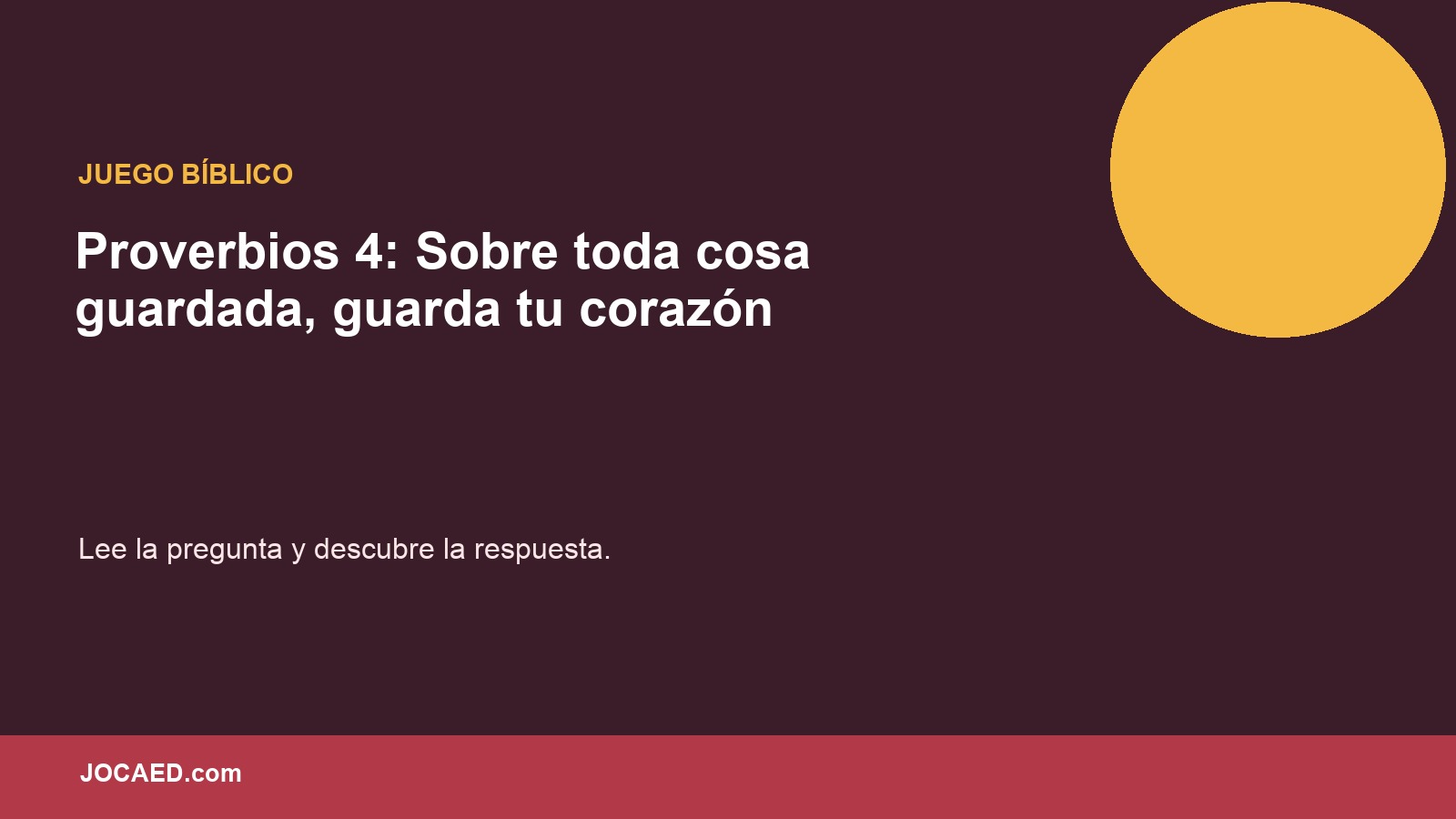Proverbios 4: Sobre toda cosa guardada, guarda tu corazón en PowerPoint
