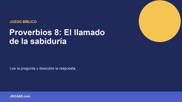 Proverbios 8: El llamado de la sabiduría