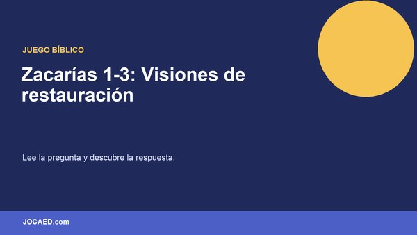 Zacarías 1-3: Visiones de restauración
