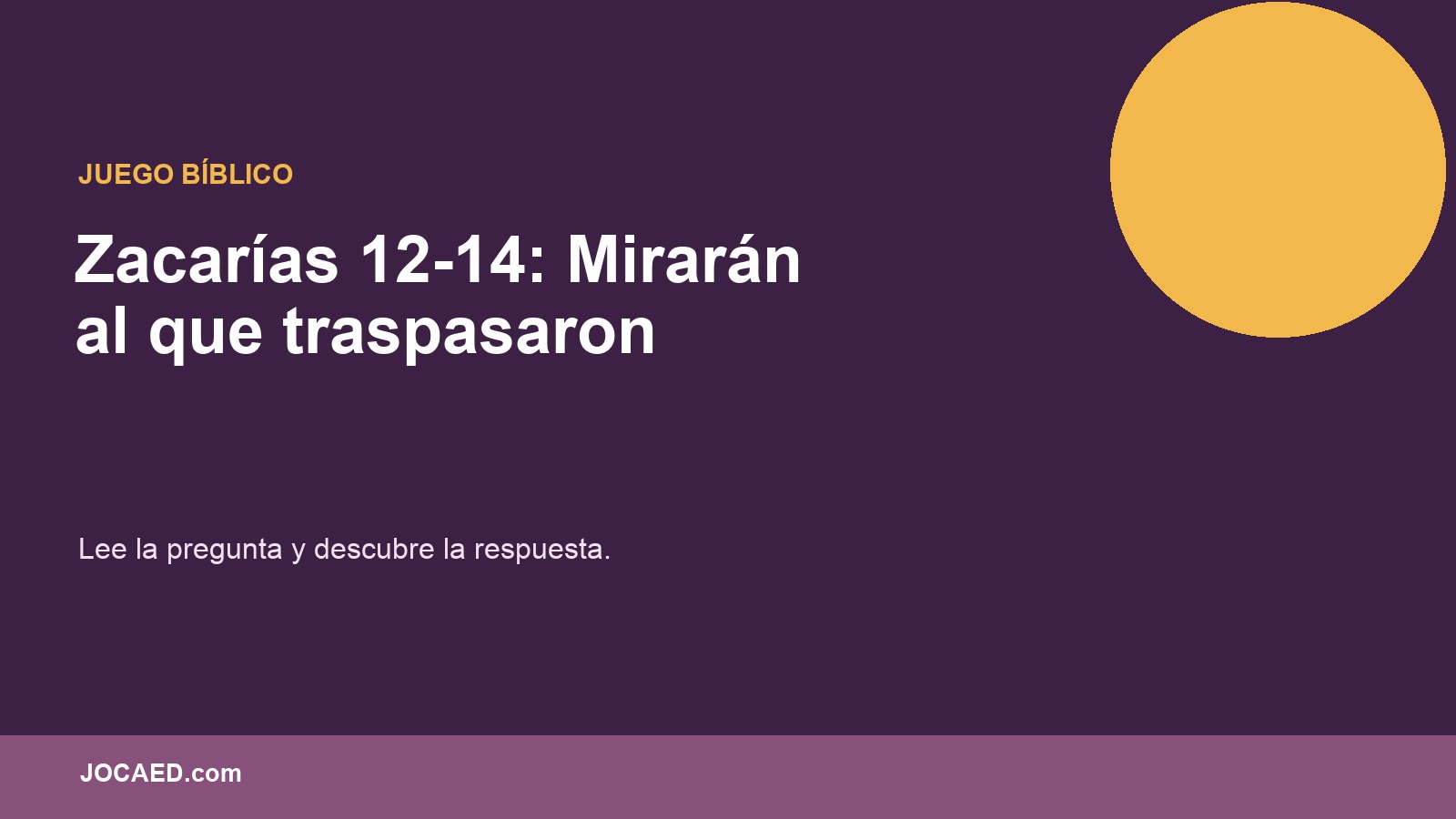 Zacarías 12-14: Mirarán al que traspasaron en PowerPoint